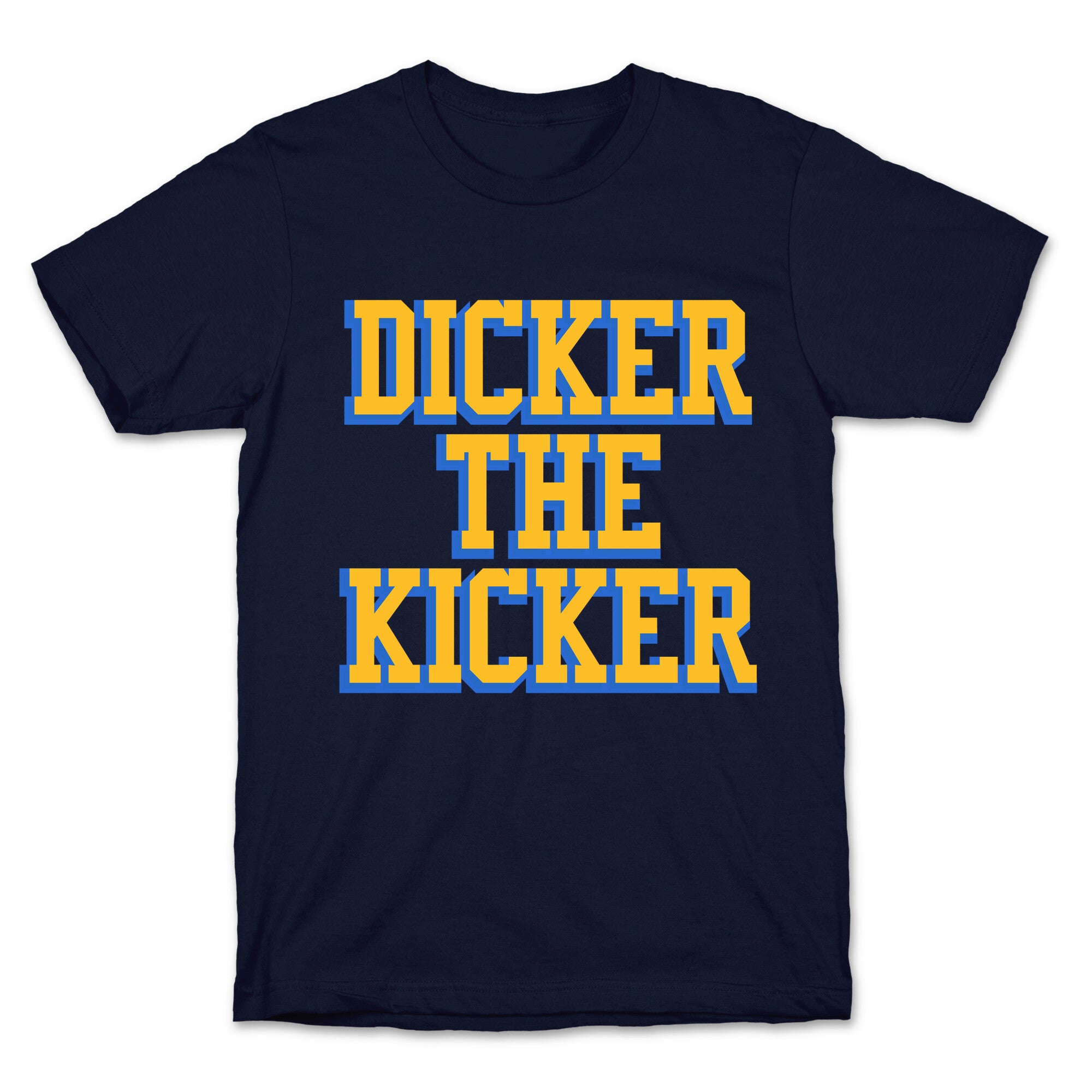 Cameron Dicker the Kicker T-Shirt